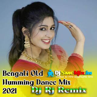 Mamta O Meri Jan(Bengali Old Humming Dance Mix 2021)-Dj Rj Remix